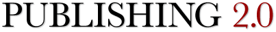 Publishing 2.0